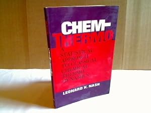 Bild des Verkufers fr Chemthermo. A Statistical Approach to Classical Chemical Thermodynamics. zum Verkauf von Antiquariat Silvanus - Inhaber Johannes Schaefer