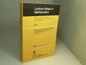 Seller image for Differential Geometrical Methods in Mathematical Physics II. Proceedings, University of Bonn, July 13-16, 1977. (= Lecture Notes in Mathematics, Volume 676). for sale by Antiquariat Silvanus - Inhaber Johannes Schaefer