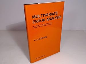 Seller image for Multivariate Error Analysis. A handbook of error propagation and calculation in many-parameter systems. for sale by Antiquariat Silvanus - Inhaber Johannes Schaefer