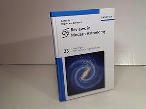 Zooming in: The Cosmos at High Resolution. (= Reviews in Modern Astronomy - Volume 23).