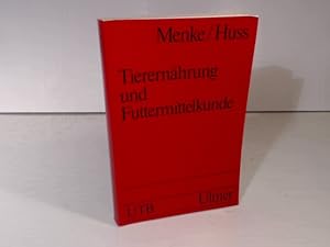 Seller image for Tierernhrung und Futtermittelkunde. (= Uni-Taschenbcher, Band 63). for sale by Antiquariat Silvanus - Inhaber Johannes Schaefer