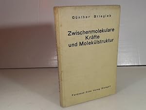 Image du vendeur pour Zwischenmolekulare Krfte und Moleklstruktur. (= Sammlung chemischer und chemisch-techischer Vortrge/Neue Folge - Band 37). mis en vente par Antiquariat Silvanus - Inhaber Johannes Schaefer