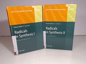 Radicals in Synthesis Volume I + VoIume II. (= Topics in Current Chemistry, Volumes 263 + 264).