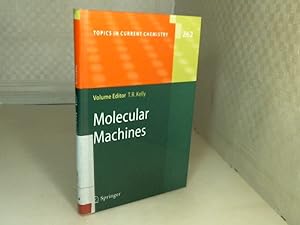 Molecular Machines. (= Topics in Current Chemistry, Volume 262).