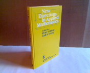 Bild des Verkufers fr New directions in applied mathematics. papers presented April 25 / 26, 1980, on the occasion of the Case centennial celebration. With contributions by Kenneth Baclawski et al. zum Verkauf von Antiquariat Silvanus - Inhaber Johannes Schaefer