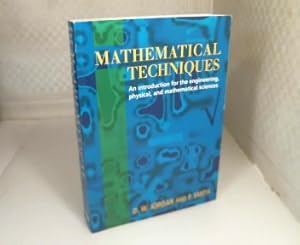 Seller image for Mathematical Techniques. An Introduction for the Engineering, Physical, and Mathematical Sciences,. for sale by Antiquariat Silvanus - Inhaber Johannes Schaefer