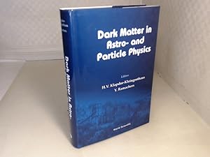 Proceedings of the International Workshop on Dark Matter in Astro- and Particle Physics (DARK '96...