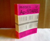 Physics of Ap-stars. Proceedings of the IAU-Colloquium no. 32 held in Vienna from Sept. 8-11, 1975.