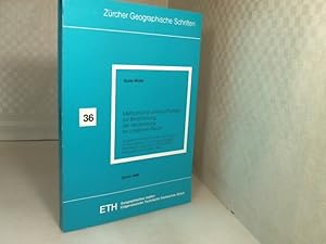 Bild des Verkufers fr Methodische Untersuchungen zur Bestimmung der Verdunstung im voralpinen Raum. (= Zrcher Geographische Schriften - Band 36). zum Verkauf von Antiquariat Silvanus - Inhaber Johannes Schaefer