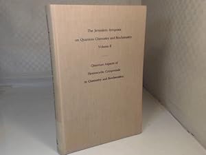 Seller image for Quantum Aspects of Heterocyclic Compounds in Chemistry and Biochemistry - Proceedings of an International Symposium held in Jerusalem, 31 March - 4 April 1969. (= Jerusalem Symposia on Quantum Chemstry and Biochemistry, Volume 2). for sale by Antiquariat Silvanus - Inhaber Johannes Schaefer