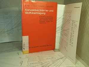 Konvektive Wärme- und Stoffübertragung. Einheitliche Darstellung für durchströmte Kanäle und umst...