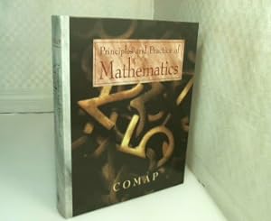 Seller image for Principles and Practice of Mathematics. COMAP. for sale by Antiquariat Silvanus - Inhaber Johannes Schaefer