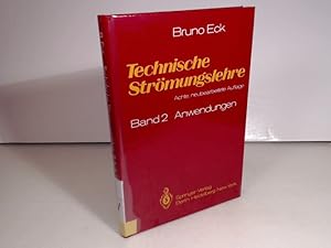 Bild des Verkufers fr Technische Strmungslehre. Band 2: Anwendungen. zum Verkauf von Antiquariat Silvanus - Inhaber Johannes Schaefer