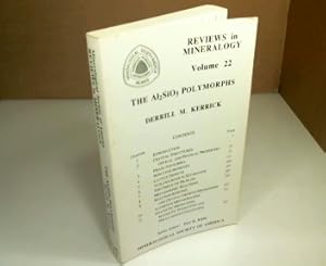 Imagen del vendedor de The Al2Si05 Polymorphs. (= Reviews in Mineralogy - Volume 22). a la venta por Antiquariat Silvanus - Inhaber Johannes Schaefer