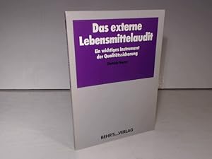 Seller image for Das externe Lebensmittelaudit. for sale by Antiquariat Silvanus - Inhaber Johannes Schaefer
