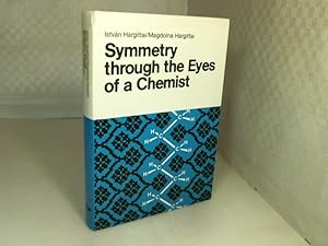 Image du vendeur pour Symmetry through the Eyes of a Chemist. mis en vente par Antiquariat Silvanus - Inhaber Johannes Schaefer