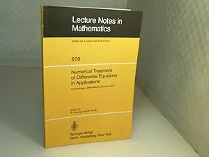 Seller image for Numerical Treatment of Differential Equations in Applications. Proceedings, Oberwolfach, Germany, December 1977. (= Lecture Notes in Mathematics, Volume 679). for sale by Antiquariat Silvanus - Inhaber Johannes Schaefer