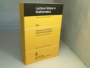 Seller image for Ordinary and Partial Differential Equations. Proceedings of the Seventh Conference Held at Dundee, Scotland, March 29 - April 2, 1982. (= Lecture Notes in Mathematics, Volume 964). for sale by Antiquariat Silvanus - Inhaber Johannes Schaefer