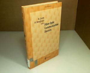 Seller image for Fibre Optic Communication Devices. (= Springer Series in Photonics, Volume 4). for sale by Antiquariat Silvanus - Inhaber Johannes Schaefer