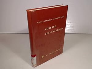 Moderne Rechenanlagen. Eine Einführung. (= Leitfäden der angewandten Mathematik und Mechanik - Ba...