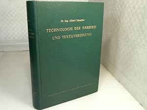Technologie der Färberei und Textilveredlung.