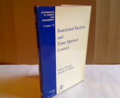 Seller image for Functional Analysis and Time Optimal Control. (= Mathematics in Science & Engineering - Volume 56). for sale by Antiquariat Silvanus - Inhaber Johannes Schaefer