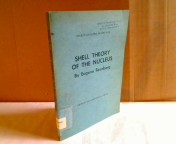 Seller image for Shell Theory of the Nucleus. (= Investigations in Physics - No.3). for sale by Antiquariat Silvanus - Inhaber Johannes Schaefer