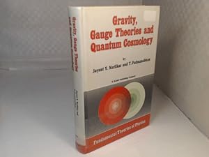 Image du vendeur pour Gravity, Gauge Theories and Quantum Cosmology. (= Fundamental Theories of Physics). mis en vente par Antiquariat Silvanus - Inhaber Johannes Schaefer