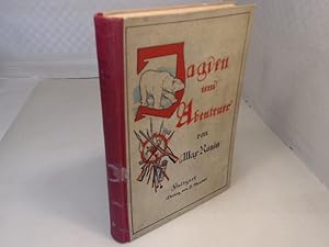 Imagen del vendedor de Jagden und Abenteuer. Im hohen Norden. Wildwest. Zum Amassonas. Unteraustralischen Buschrubern. a la venta por Antiquariat Silvanus - Inhaber Johannes Schaefer