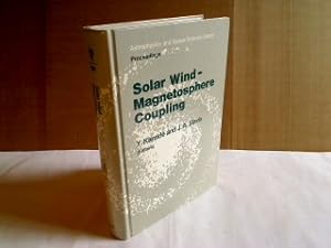 Solar Wind - Magnetosphere Coupling. (= Astrophysics and Space Science Library Proceedings- Volum...