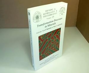 Transformation Processes in Minerals. (= Reviews in Mineralogy & Geochemistry - Volume 39).