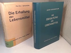 Seller image for Die Erhaltung der Lebensmittel. for sale by Antiquariat Silvanus - Inhaber Johannes Schaefer