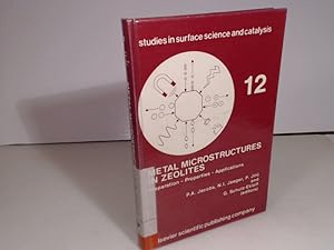 Bild des Verkufers fr Metal Microstructures in Zeolites. Preparation, Properties, Applications. Proceedings of a Workshop, Bremen, September 22-24, 1982. (= Studies in Surface Science and Catalysis, Volume 12). zum Verkauf von Antiquariat Silvanus - Inhaber Johannes Schaefer