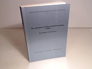 Bild des Verk�ufers f�r Der topologische Effekt an Molek�lorbitalen (TEMO). Grundlagen und Nachweis. (= Schriftenreihe des Max-Planck-Instituts f�r Strahlenchemie - Nr. 31). zum Verkauf von Antiquariat Silvanus - Inhaber Johannes Schaefer