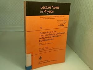 Image du vendeur pour Proceedings of the Third International Conference on Numerical Methods in Fluid Mechanics July 3-7, 1972, Universities of Paris. Volume 2 (of two Volumes): Problems of Fluid Mechanics. (Lecture Notes in Physics - Volume 18). mis en vente par Antiquariat Silvanus - Inhaber Johannes Schaefer