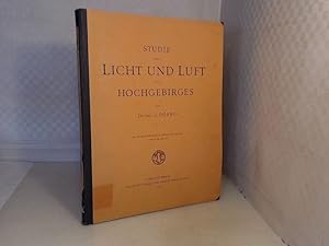 Studie über Licht und Luft des Hochgebirges.