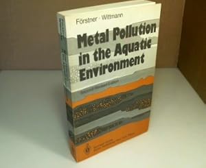 Metal Pollution in the Aquatic Environment.