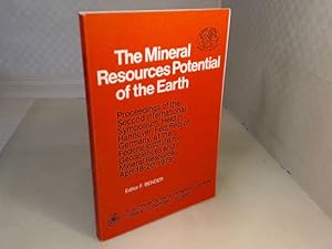 The Mineral Resources Potential of the Earth. Proceedings of the Second International Symposium, ...