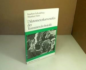 Dilatometerkurvenatlas der Tonmineralrohstoffe. (= Schriftenreihe für geologische Wissenschaften ...