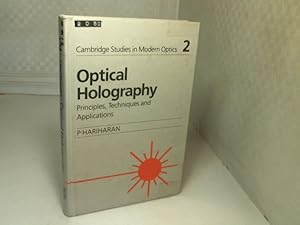 Image du vendeur pour Optical Holography. Principles, Techniques and Applications. (= Cambridge Studies in Modern Optics - Volume 2). mis en vente par Antiquariat Silvanus - Inhaber Johannes Schaefer