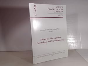Bild des Verkufers fr Studien zur Biogeographie, Geokologie und Umweltbelastung. (= Klner geographische Arbeiten, Heft 65). zum Verkauf von Antiquariat Silvanus - Inhaber Johannes Schaefer