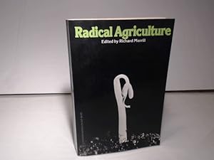 Seller image for Radical Agriculture. (= Harper Colophon Paperback). for sale by Antiquariat Silvanus - Inhaber Johannes Schaefer