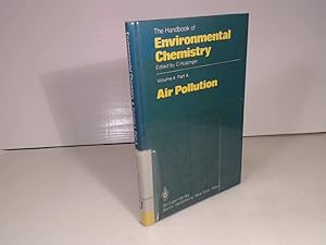 Air Pollution. (= The Handbook of Environmental Chemistry - Volume 4,Part A).