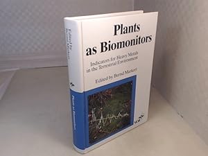 Bild des Verkufers fr Plants as Biomonitors. Indicators for Heavy Metals in the Terrestrial Environment. zum Verkauf von Antiquariat Silvanus - Inhaber Johannes Schaefer