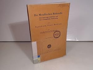 Vanadium, Uran, Radium. (= Die Metallischen Rohstoffe, ihre Lagerungsverhältnisse und wirtschaftl...