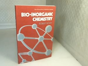 Image du vendeur pour Bio-Inorganic Chemistry. (= Ellis Horwood Series in Chemical Science). mis en vente par Antiquariat Silvanus - Inhaber Johannes Schaefer