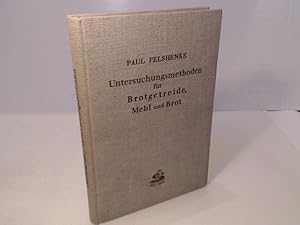 Imagen del vendedor de Untersuchungsmethoden fr Brotgetreide, Mehl und Brot. a la venta por Antiquariat Silvanus - Inhaber Johannes Schaefer