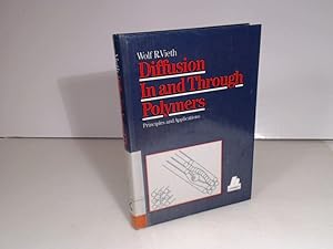 Immagine del venditore per Diffusion in and Through Polymers. Principles and Applications. venduto da Antiquariat Silvanus - Inhaber Johannes Schaefer