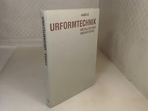 Seller image for Urformtechnik metallischer Werkstoffe. for sale by Antiquariat Silvanus - Inhaber Johannes Schaefer
