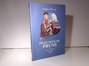 Seller image for The Life and Times of Pilot Officer Prune Being th Official Story of Tee Emm. for sale by Antiquariat Silvanus - Inhaber Johannes Schaefer